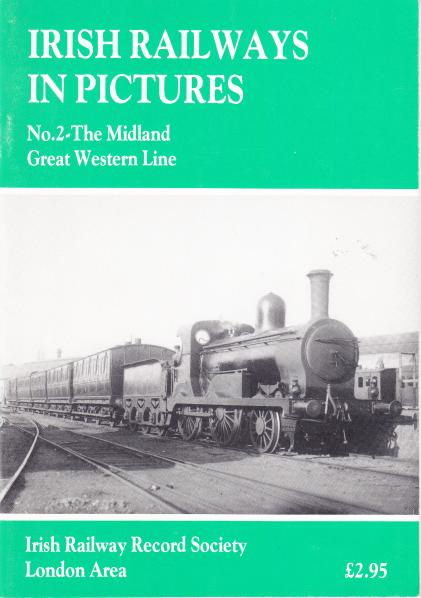 Irish Railways in Pictures No 2 
	MGWR